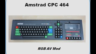 Amstrad CPC 464 RGB AV Mod [upl. by Innad171]