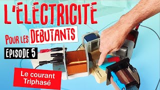 Ep5  Le courant triphasé  Electricité pour les débutants [upl. by Diann]