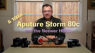 353 Aputure Storm 80c and Neewer HB80c First Look [upl. by Zachar]