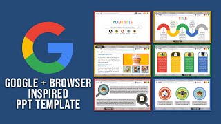 Google  Browser Inspired PowerPoint Template [upl. by Schlosser]