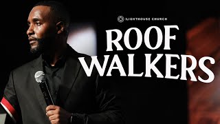 Roof Walkers  Bishop Sieon Roberts  Keion Henderson TV [upl. by Ro1]