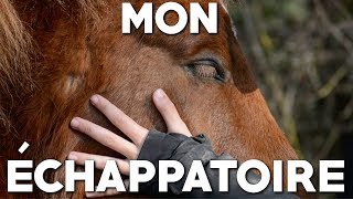 LES CHEVAUX SONT MON ÉCHAPPATOIRE [upl. by Ruthie]