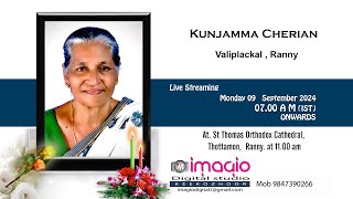 Funeral Live Web Cast Of Kunjamma Cherian On 09  09  2024  07 00 am IST [upl. by Archibald]