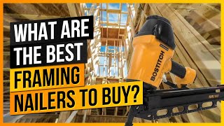 What Are The Best Framing Nailers to Buy [upl. by Reprah]