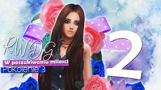 Zdecydowałabyś się na jednego  💜 W poszukiwaniu miłości 💜The Sims 4 Challenge RWDG 2 Pokolenie 3 [upl. by Wayne994]