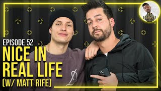 Nice In Real Life w Matt Rife  Net Positive with John Crist [upl. by Ydissac777]