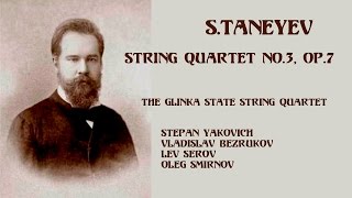 STaneyev String Quartet No3 Op7 [upl. by Lombardy508]