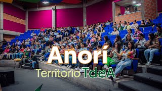 Anorí es Territorio TdeA [upl. by Nickie390]