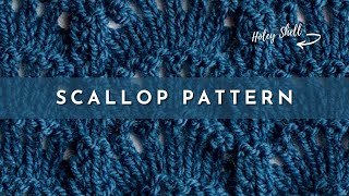 How to Knit the Scallop Pattern Stitch English Style [upl. by Ardnekan]