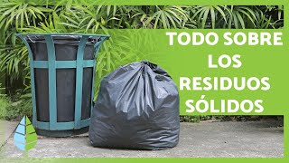 Los RESIDUOS SÓLIDOS 🥫🍌 Clasificación gestión y cómo reducirlos ♻️ [upl. by Fullerton]