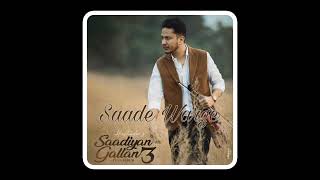 Sade Warge  Hustinder  Sadiyan Gallan 3  New Punjabi Song 2024  hustinder newmusic newsong [upl. by Janna]