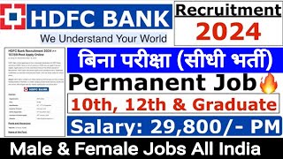 HDFC Bank Recruitment 2024  HDFC Job Vacancy 2024  Bank Recruitment 2024  New Bank Vacancies [upl. by Quintie448]