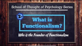 functionalism in psychology  functionalism definition  functionalism definition in psychology [upl. by Dloreg448]