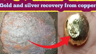 Gold and silver recovery from copper Gold Silver Copper Mix Metal Refined [upl. by Grannie683]