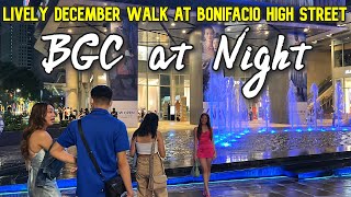 BGC at Night  Lively Walking Tour at BONIFACIO HIGH STREET This DECEMBER  Metro Manila Philippines [upl. by Vallie927]