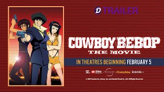 AXCN Cowboy Bebop The Movie Trailer [upl. by Igiul]