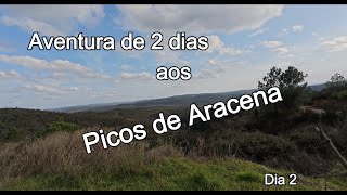 Aventura Picos Aracena DIA 2 regresso Portugal [upl. by Akimrehs]