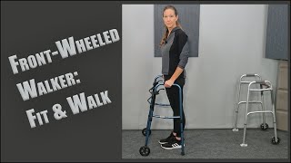 How to WALK with a FRONTWHEELED WALKER safely and easily  Fit Use and More [upl. by Karin841]