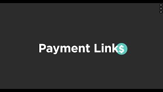 Payment Links [upl. by Lydnek]