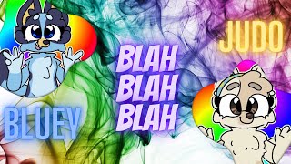 BLAH BLAH BLAHAnimation MemeFt Bluey Judo Flipaclip [upl. by Devona996]