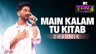 Main Kalam tu Kitab  Dharmik  MTV Hustle 4  Muzik Mechanic  Asim Munir [upl. by Koenig]