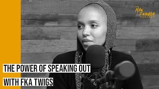 The Power of Speaking Out FKA twigs on Healing and Accountability  The Man Enough Podcast [upl. by Adnahcir]