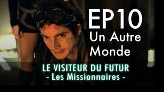 Ep 10 LE VISITEUR DU FUTUR  LES MISSIONNAIRES HD EN subtitles available [upl. by Ayamahs]