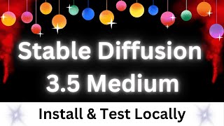 Stable Diffusion 35 Medium  StepbyStep Installation in ComfyUI and Testing [upl. by Whitson414]