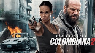 Colombiana 2 2025 Movie  Zoe Saldana Jason Statham Cliff Curtis  Fact And Review [upl. by Latea757]