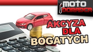 Akcyza dla bogaczy 261 MOTO DORADCA [upl. by Grant]