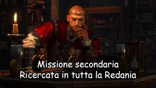 The Witcher 3 Missione secondaria – Ricercata in tutta la Redania Redanias Most Wanted [upl. by Idalla737]