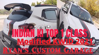 INDIANS BEST MODIFIED KWID 2021  VLOG  15 🚗🚗🚗 [upl. by Misty]