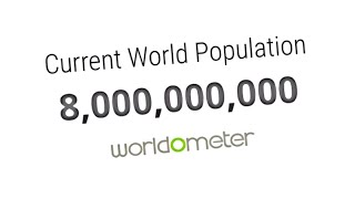 World Population Reaches 8 Billion – Worldometer [upl. by Ilise]