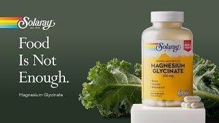 Solaray  Food Is Not Enough  Magnesium Glycinate [upl. by Trebron]