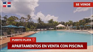 🔴 CORRE APARTAMENTO EN VENTA 🔑  PUERTO PLATA  REPÚBLICA DOMINICANA 🔥🔥 [upl. by Lucier982]