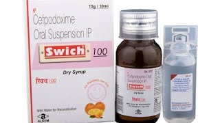 SWICH 100 MG SYRUPANTIBIOTICMEDICINEUSE IN HINDI VIDEO💯💯 [upl. by Celestia]