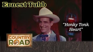 Ernest Tubb quotHonky Tonk Heartquot [upl. by Hgielime]