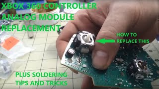 XBOX 360 CONTROLLER ANALOG MODULE REPLACEMENT REPAIR [upl. by Egreog]