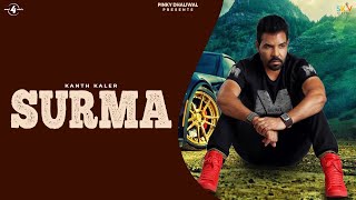 SURMA Full Audio Song  KANTH KALER  Latest Punjabi Songs 2017  New Punjabi Songs 2017 [upl. by Ainoek]