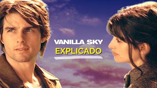 Por que a fantasia não foi suficiente em Vanilla Sky  FINAL EXPLICADO e ANÁLISE PSICOLÓGICA [upl. by Aketahs]