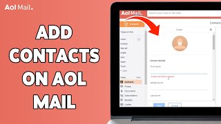 How To Add Contacts On AOL Mail 2024  Manage Your AOL Mail Address Book [upl. by Litman]