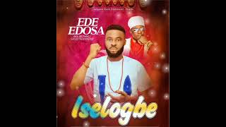 EDE EDOSA  ISELOGBE VOI 1 BENIN MUSIC 2019 [upl. by Koppel487]