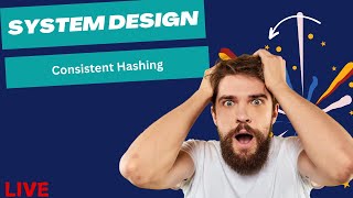 Consistent Hashing  System Design  Hindi [upl. by Alyworth]