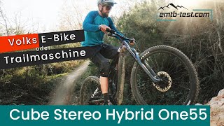 Cube Stereo Hybrid One55 im Test  Wie viel Trail kann das Bike ab [upl. by Herrah50]