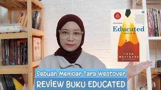 Review Buku Educated Terdidik  Tara Westover [upl. by Anassor]