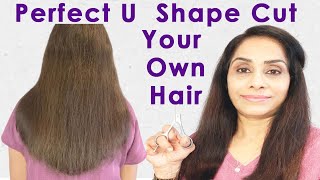 How To Cut Your Own Hair U shape l DIY Haircut Tutorial l Easy Hair Cut l Professional Advice [upl. by Haggi]