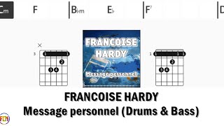 FRANCOISE HARDY Message personnel DRUMS amp BASS FCN GUITAR CHORDS amp LYRICS [upl. by Rogerio493]