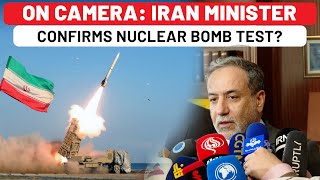 On Cam Iran Ministers First Statement Amid Nuclear Bomb Test Reports Says This To Israel… [upl. by Navac]