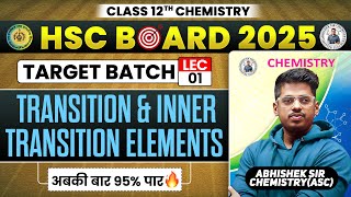 8 Transition amp Inner Transition Elements  L 1  Class12th  Target Batch 2024  By  ASC [upl. by Misha]