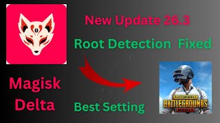 Magisk Delta V263 Update Release  Latest Magisk Delta Hide Setting  Best Setting Guide [upl. by Airotel555]